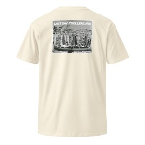 Last Day at Killer Dana Surfing History T-Shirt - Image 8